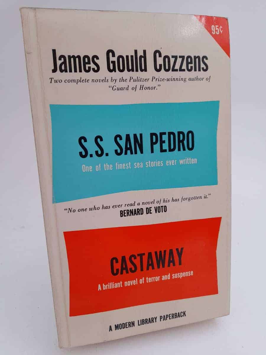 James Gould Cozzens : S.S. San Pedro / Castaway