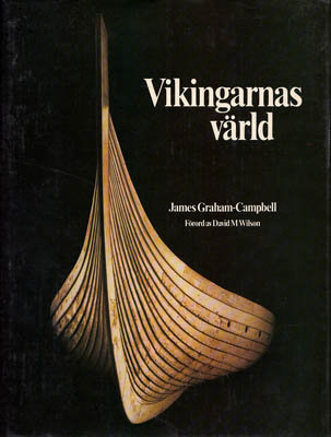 James Graham-Campbell : Vikingarnas värld