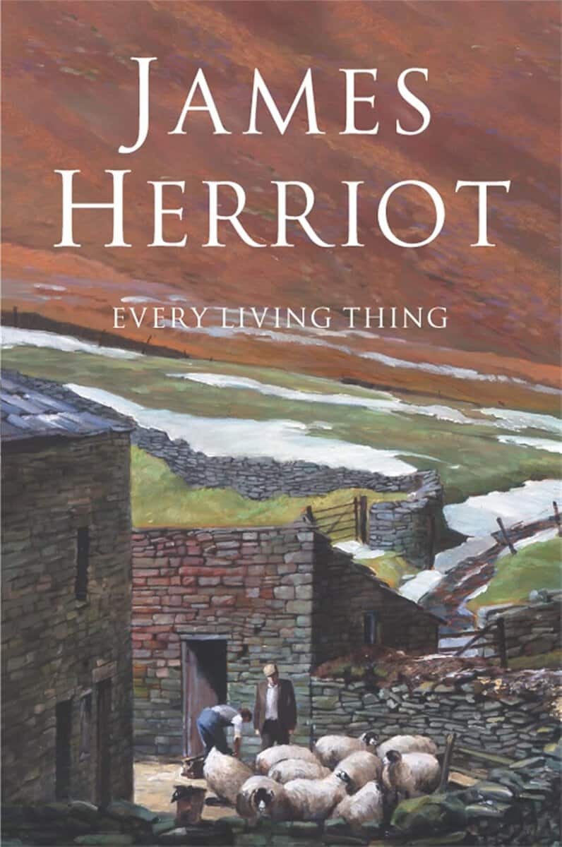 James Herriot : Every Living Thing