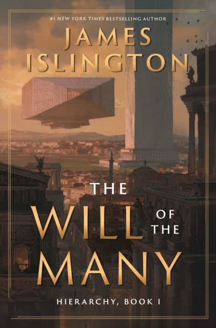James Islington : The Will of the Many