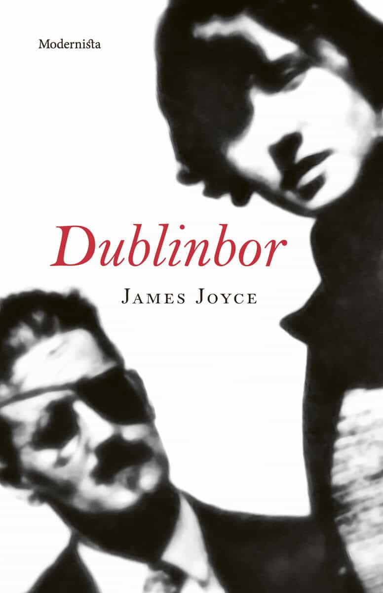 James Joyce : Dublinbor