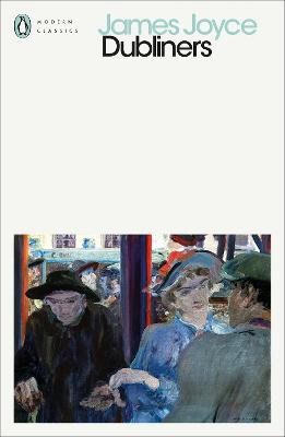 James Joyce : Dubliners