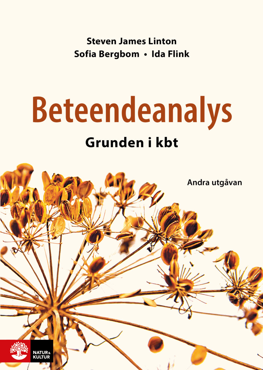 James Linton, Steven ; Bergbom, Sofia ; Flink, Ida : Beteendeanalys : grunden i kbt