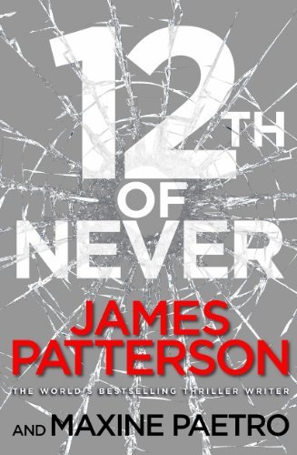 James Patterson : 12th of Never