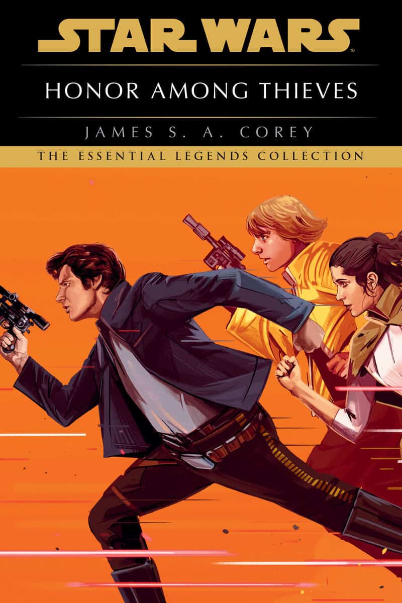 James S.A. Corey : Honor Among Thieves: Star Wars Legends