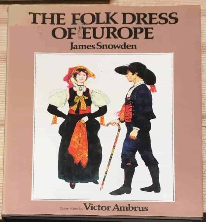 James Snowden : The folk dress of Europe