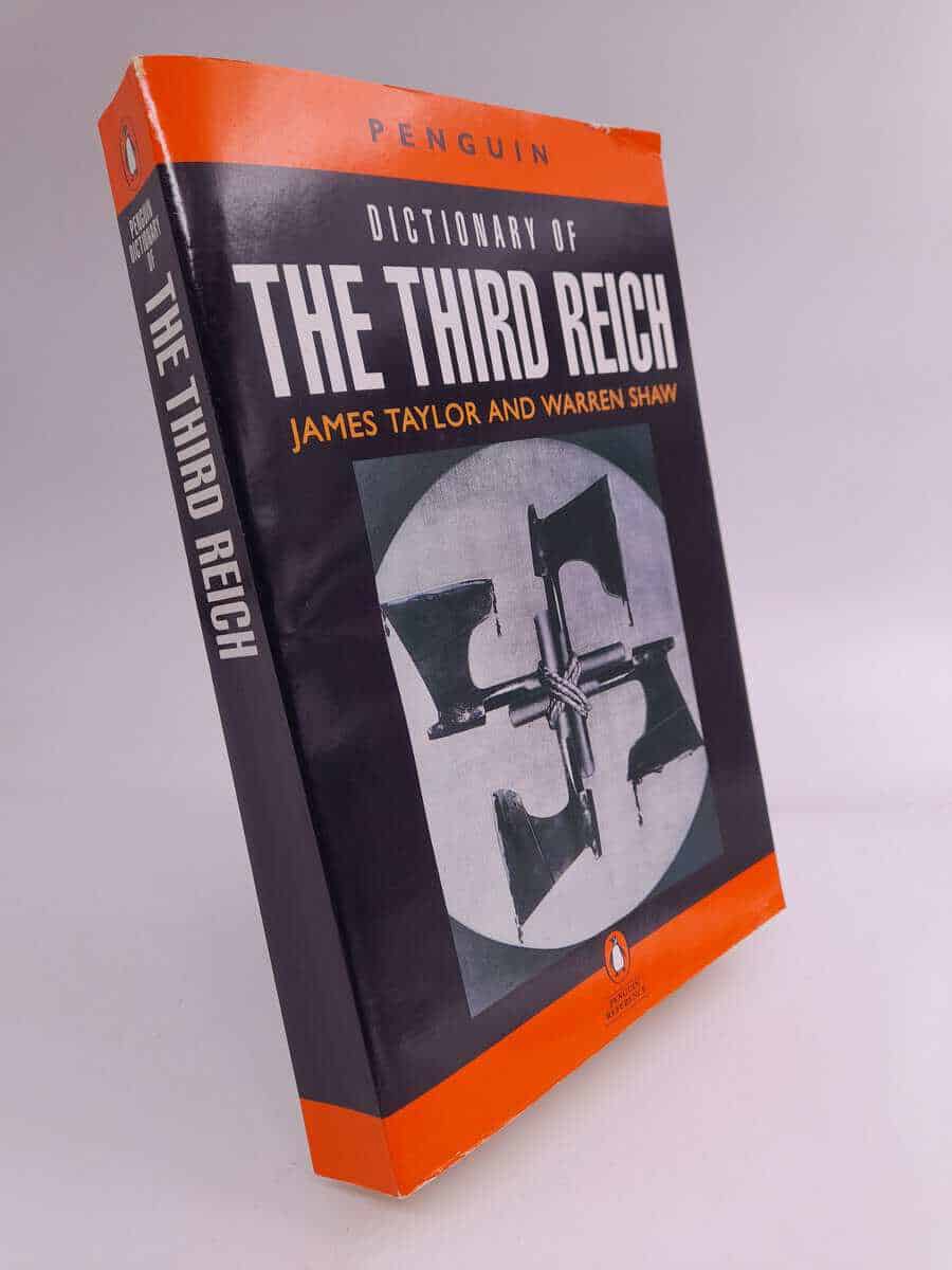 James Taylor : The Penguin Dictionary of the Third Reich