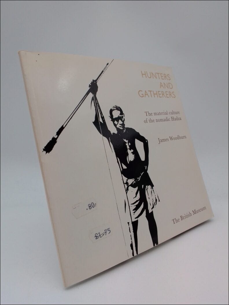 James Woodburn : Hunters and gatherers