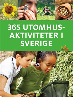 Jamie Ambrose : 365 utomhusaktiviteter i Sverige