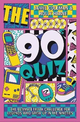 Jamie Coleman : The 90s Quiz