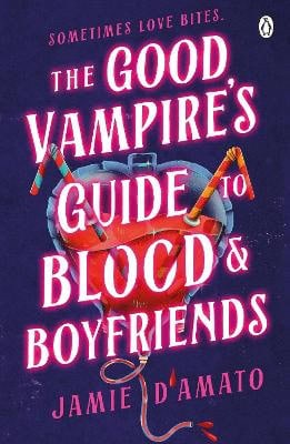 Jamie D'Amato : The Good Vampire's Guide To Blood And Boyfriends