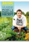 Jamie Oliver : Jamie fyra årstider i köket Vårens friska & frestande recept