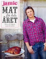 Jamie Oliver : Mat för hela året - Fler än 365 briljanta recept och matidéer