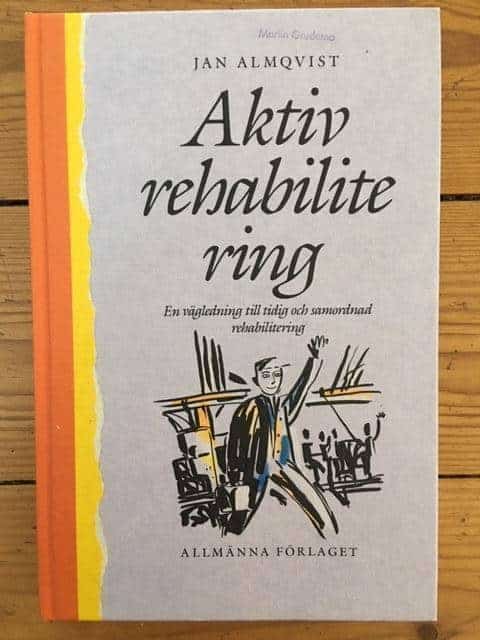 Jan Almqvist : Aktiv rehabilitering