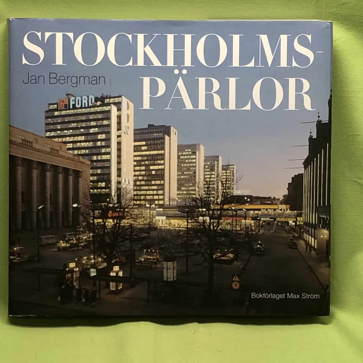 Jan Bergman : Stockholmspärlor