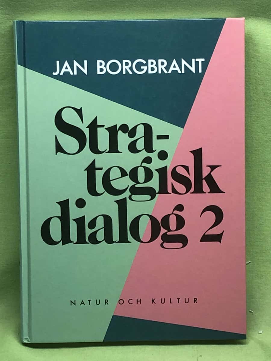 Jan Borgbrant : Strategisk dialog 2
