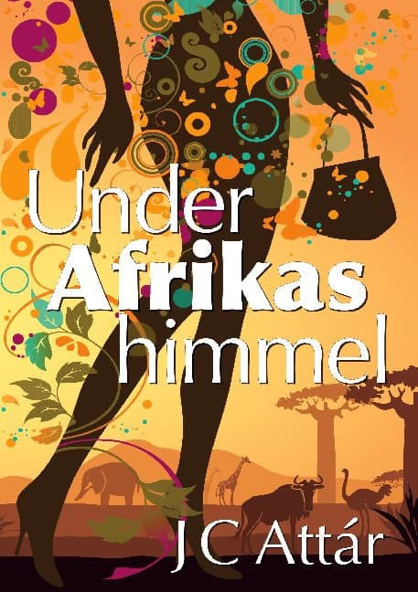 Jan Cherif el Attar : Under Afrikas himmel