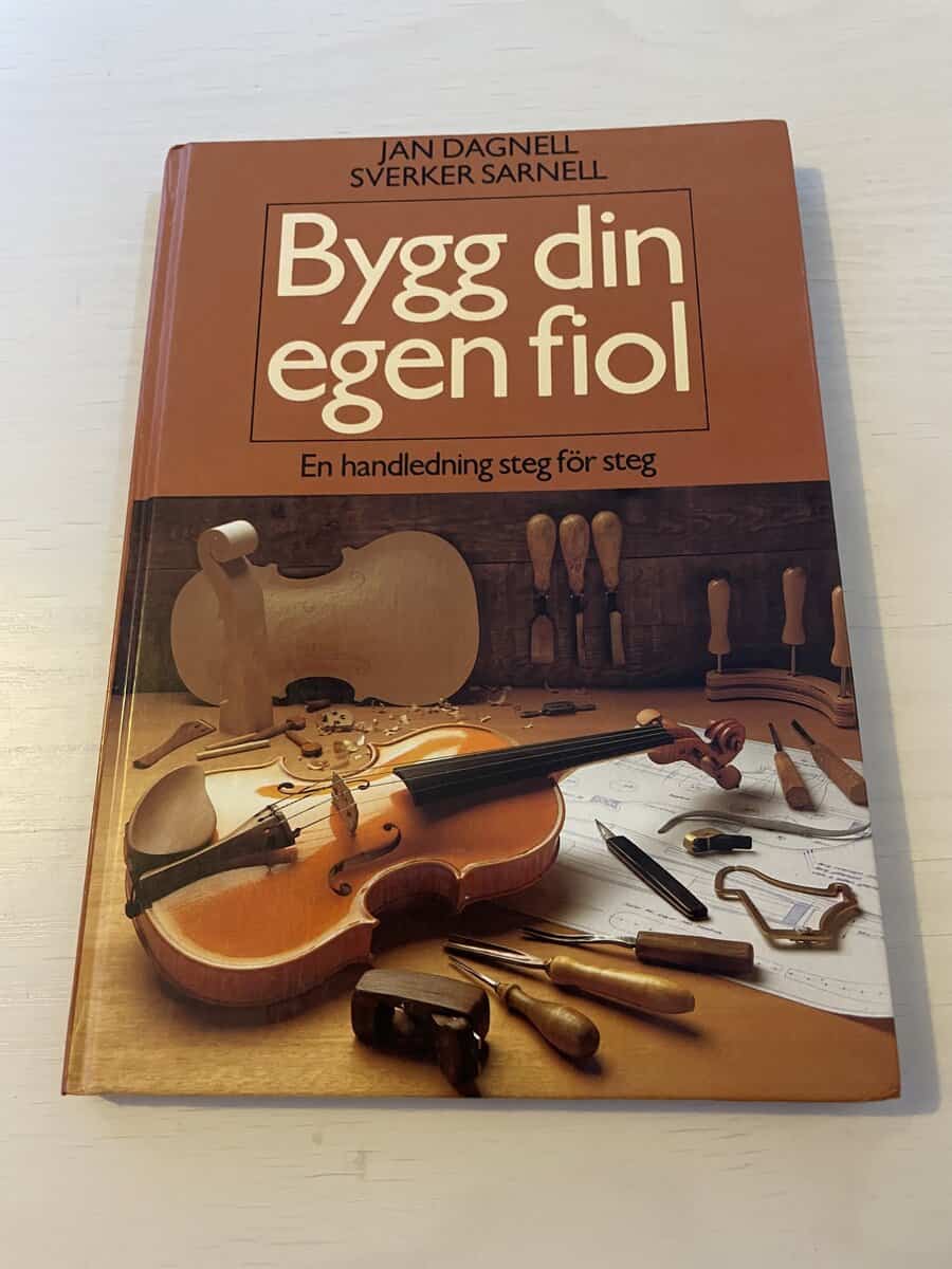 Jan Dagnell : Bygg din egen fiol