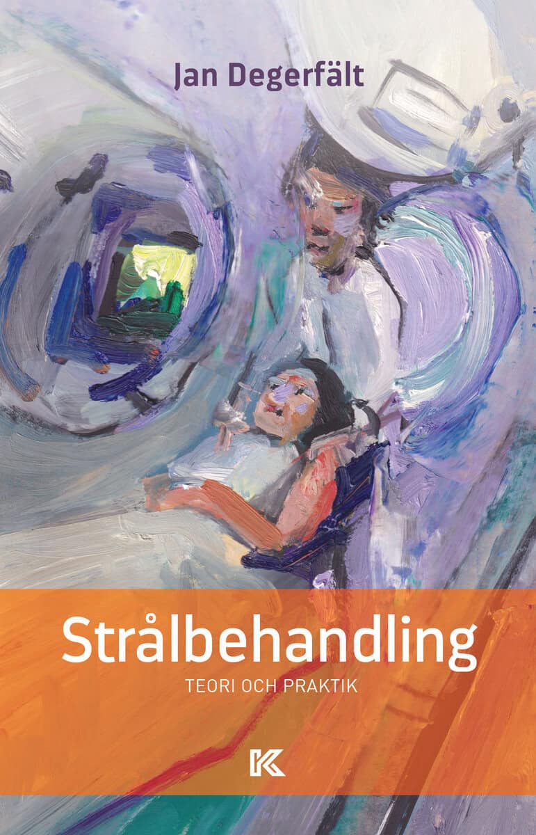Jan Degerfält : Strålbehandling