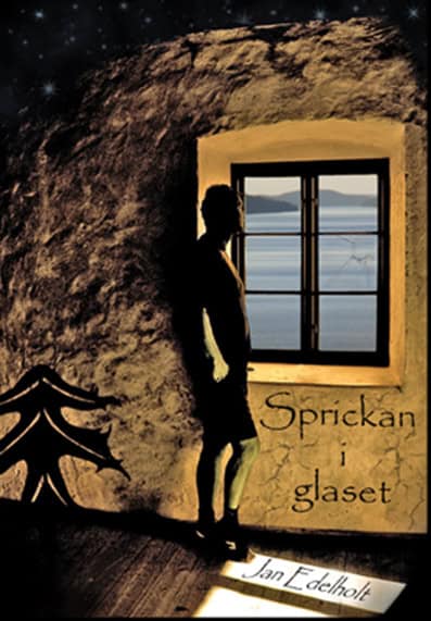 Jan Edelholt : Sprickan i glaset