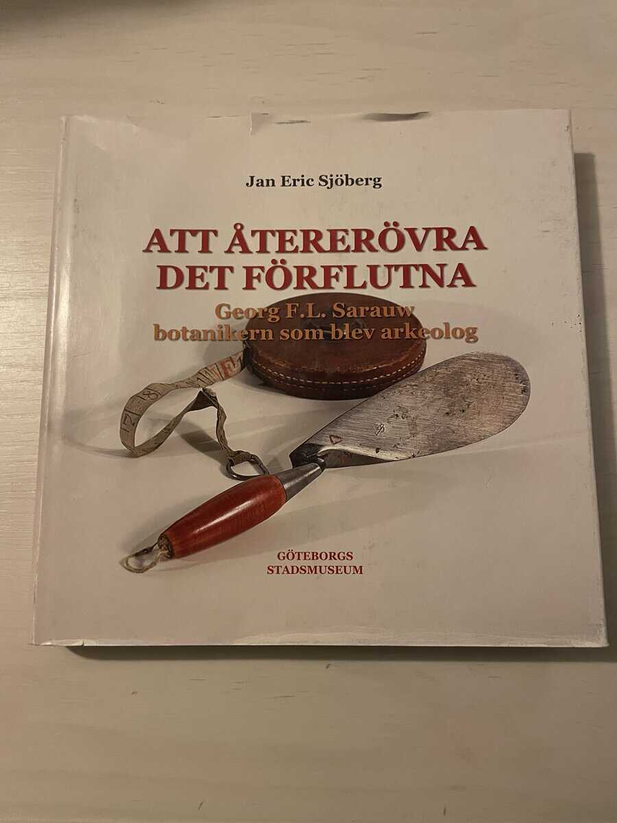 Jan Eric Sjöberg : Att återerövra det förflutna