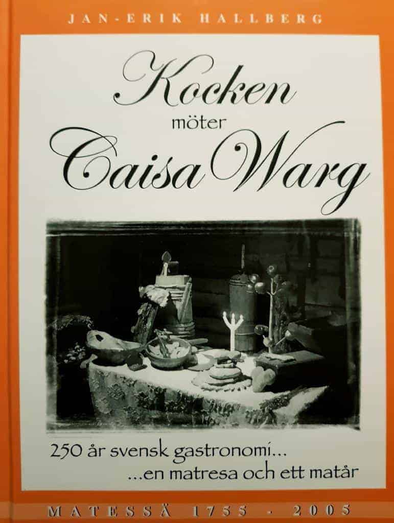 Jan-Erik Hallberg : Kocken möter Caisa Warg