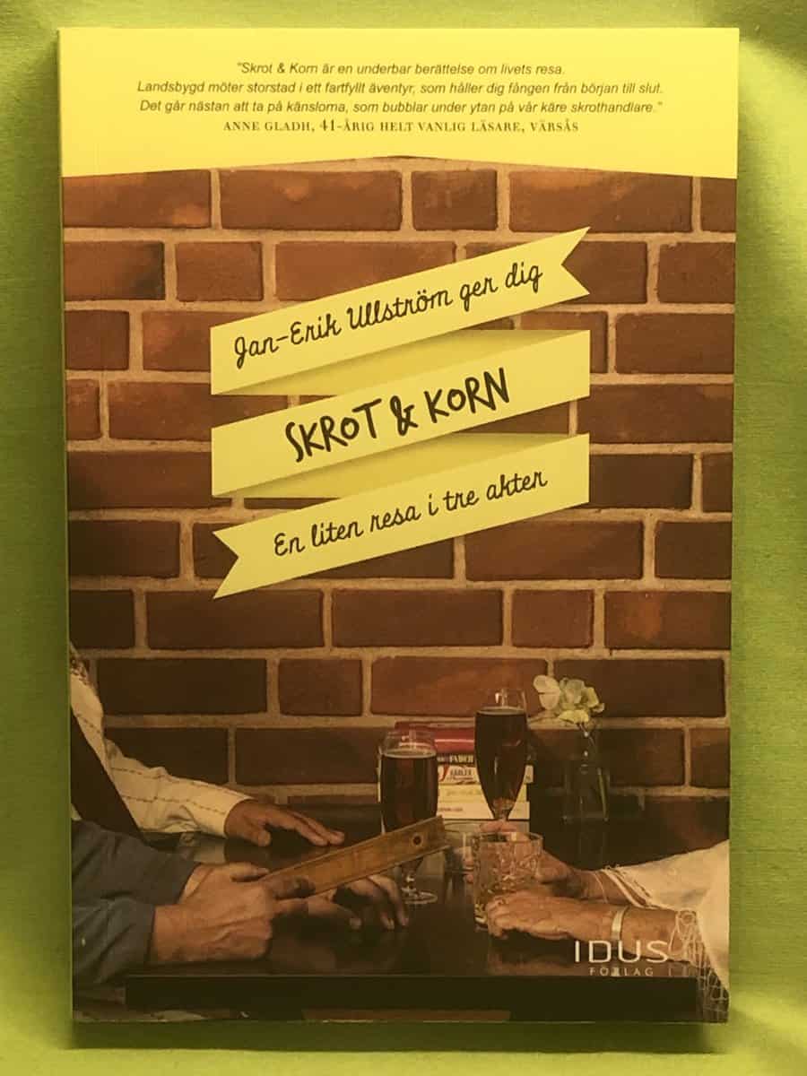 Jan-Erik Ullström : Skrot & korn