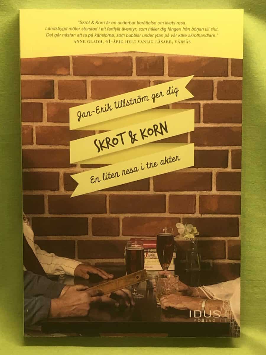 Jan-Erik Ullström : Skrot & korn