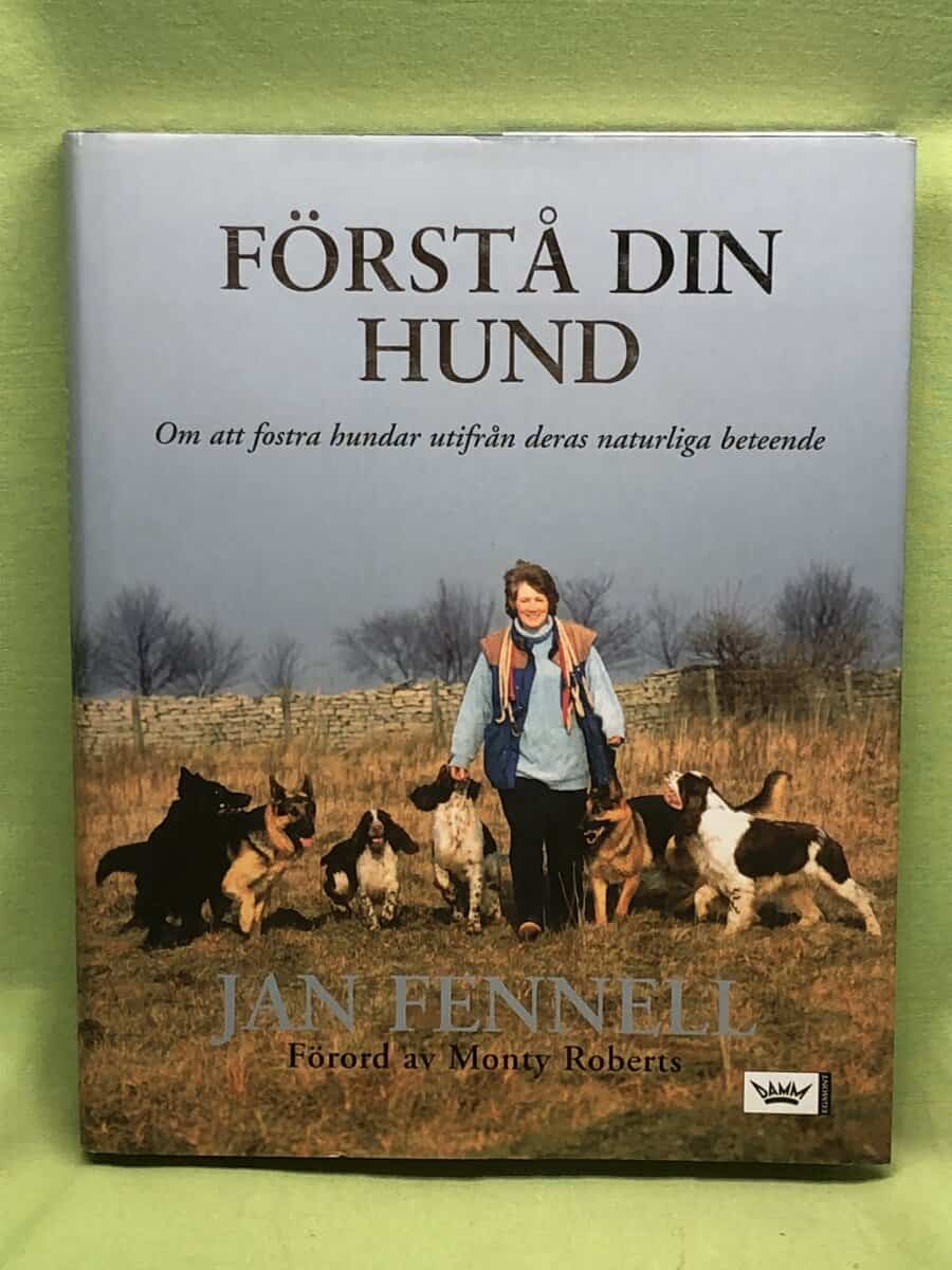 Jan Fennell : Förstå din hund