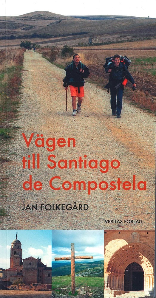 Jan Folkegård : Vägen till Santiago de Compostela