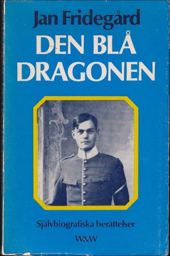 Jan Fridegård : Den blå dragonen
