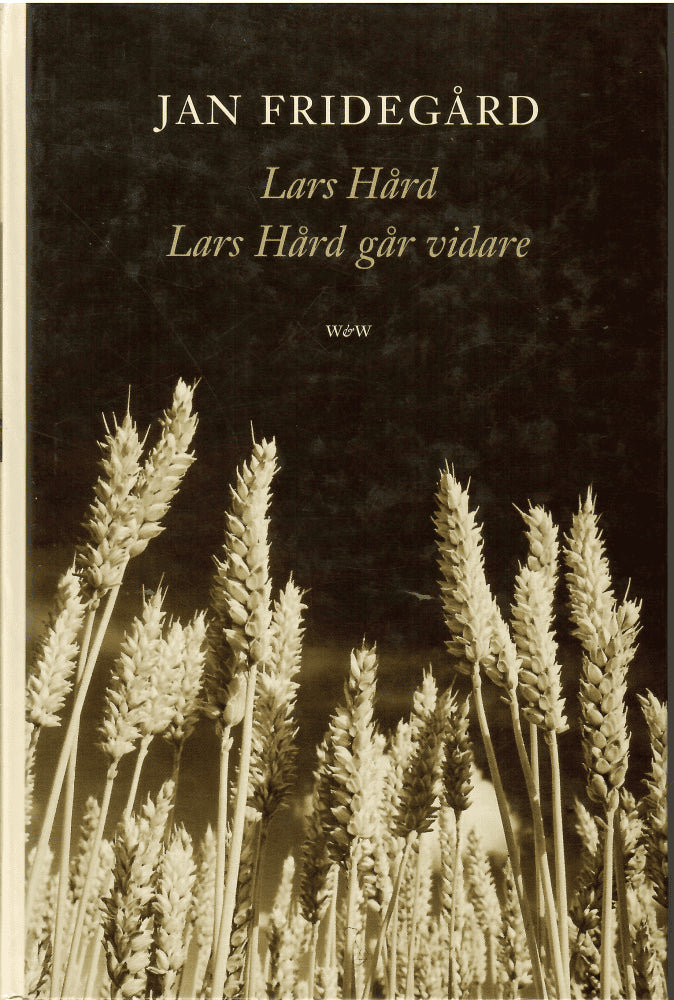 Jan Fridegård : Lars Hård