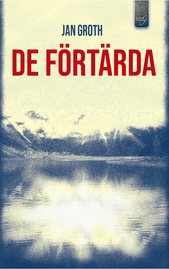 Jan Groth : De förtärda