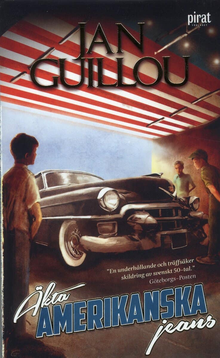 Jan Guillou : Äkta amerikanska jeans
