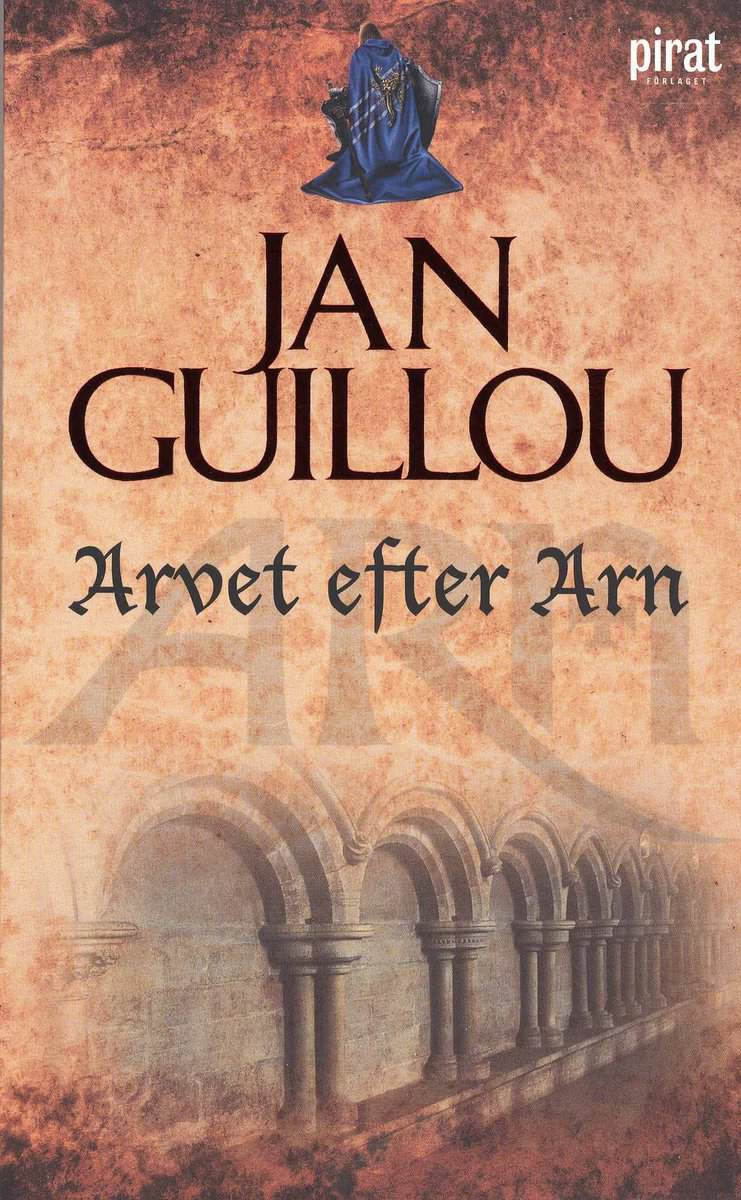 Jan Guillou : Arvet efter Arn