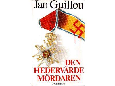Jan Guillou : Den hedervärde mördaren