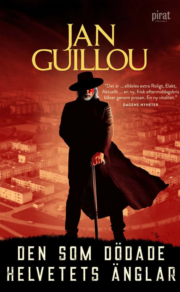Jan Guillou : Den som dödade helvetets änglar