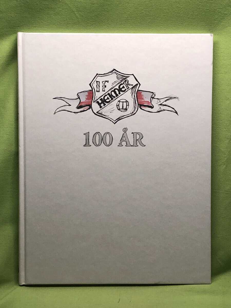 Jan-Gunnar Pettersson, Thopmas Pettersson, Sune Norlin, Sven Skoog, Bernt Österlund, Owe Öberg : IF Heimer 100 år