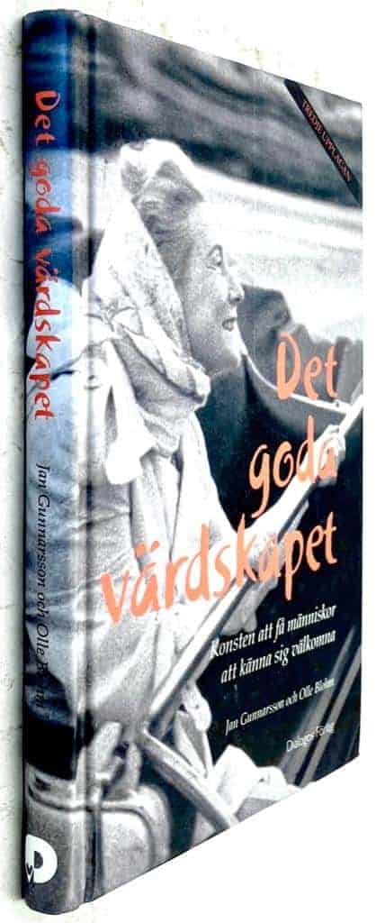 Jan Gunnarsson ; Olle Blohm : Det goda värdskapet