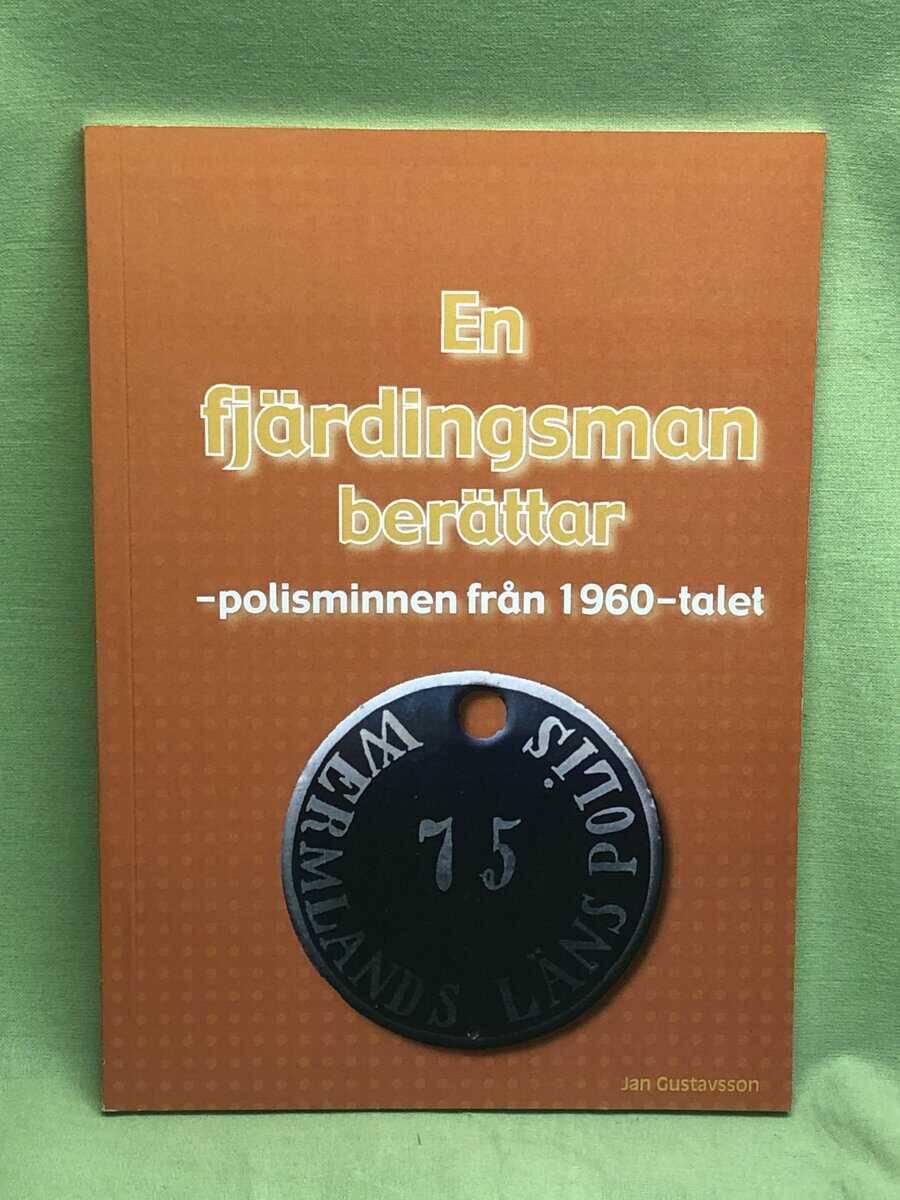 Jan Gustavsson : En fjärdingsman berättar
