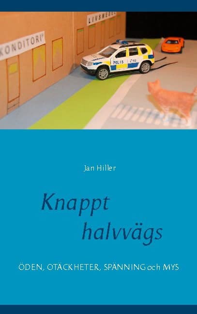 Jan Hiller : Knappt halvvägs