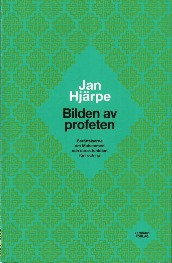 Jan Hjärpe : Bilden av profeten