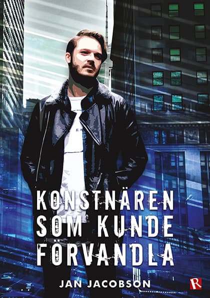 Jan Jacobson : Konstnären som kunde förvandla