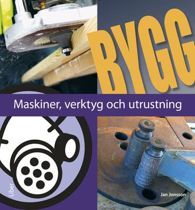Jan Jonsson : Maskiner, verktyg och utrustning