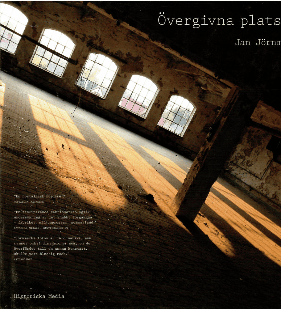 Jan Jörnmark : Övergivna platser