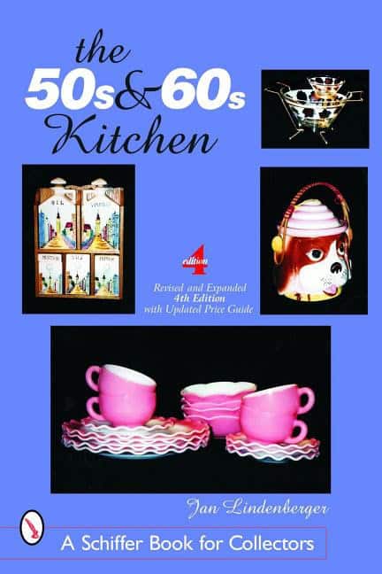 Jan Lindenberger : The 50s & 60s Kitchen