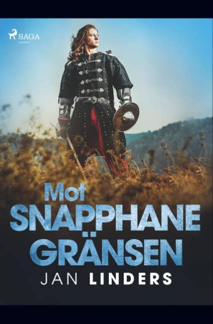 Jan Linders : Mot snapphanegränsen