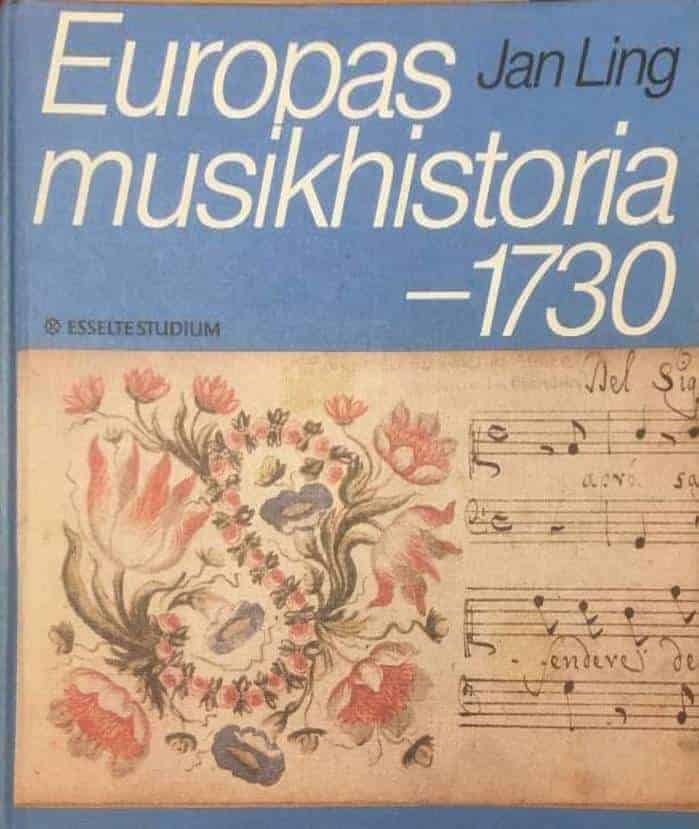 Jan Ling : Europas musikhistoria. - 1730