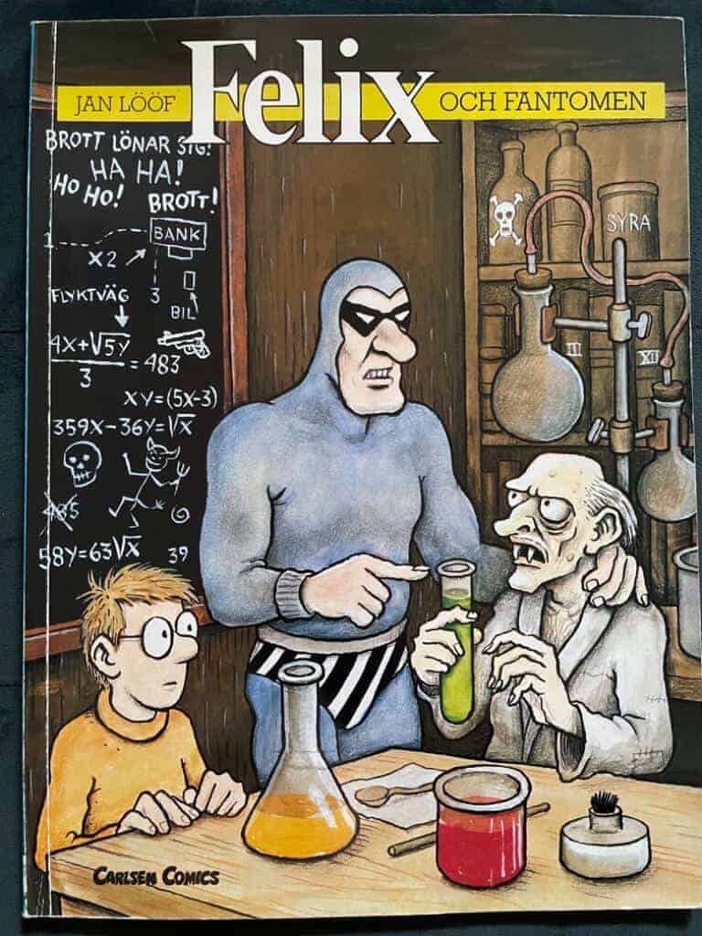 Jan Lööf : Felix och Fantomen