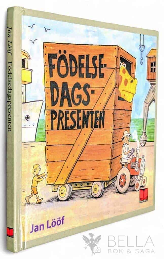 Jan Lööf : Födelsedagspresenten